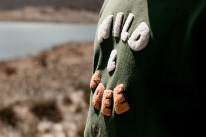 SWEAT WILD AND FREE GREEN